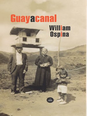 cover image of Guayacanal